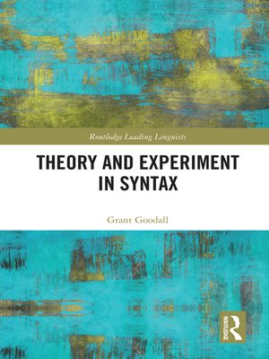 cover image of Theory and Experiment in Syntax